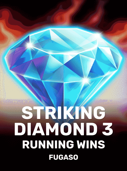 Striking Diamond 3: RUNNING WINS