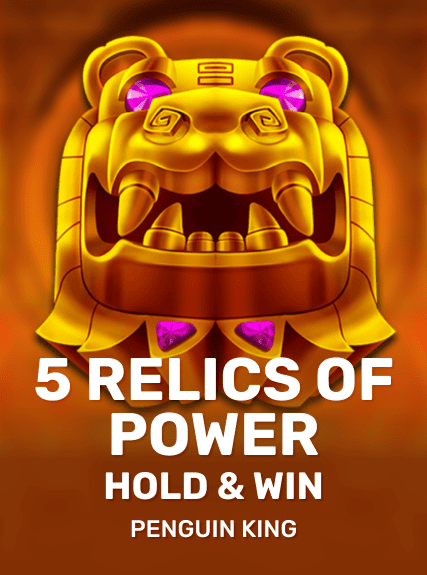 5 Relics of Power: Hold & Win